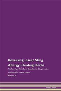 Reversing Insect Sting Allergy: Healing