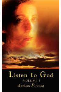 Listen to God