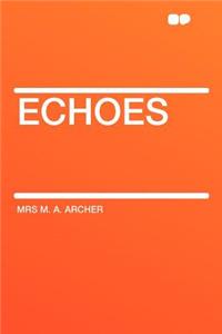 Echoes