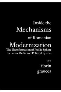 Inside the Mechanisms of Romanian Modernization