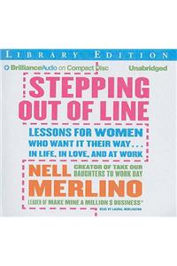 Stepping Out of Line