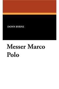 Messer Marco Polo