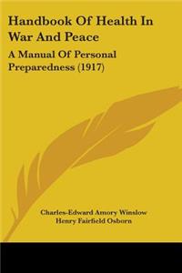 Handbook Of Health In War And Peace