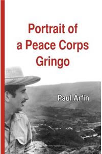 Portrait of a Peace Corps Gringo