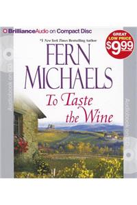 To Taste the Wine