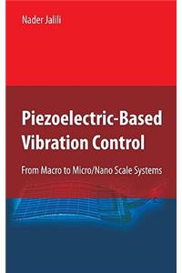 Piezoelectric-Based Vibration Control