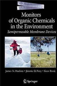 Monitors of Organic Chemicals in the Environment