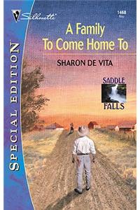 A Family to Come Home to