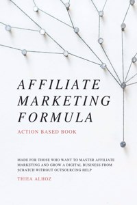 Affiliate Marketing Formula