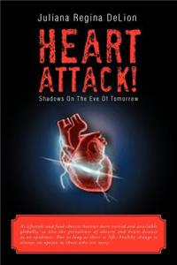 Heart Attack!