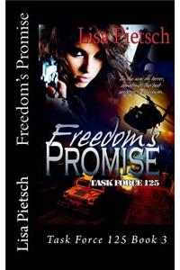 Freedom's Promise: Task Force 125 Book 3