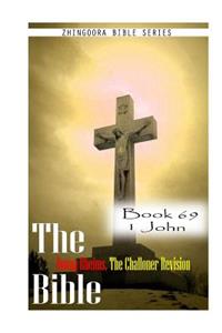 Bible Douay-Rheims, the Challoner Revision- Book 69 1 John