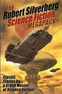 Robert Silverberg Science Fiction MEGAPACK(R)