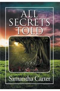 All Secrets Told