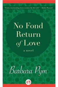 No Fond Return of Love