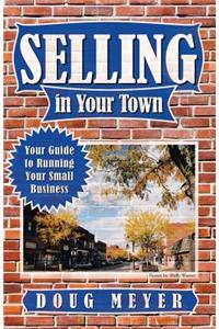 Selling in Your Town