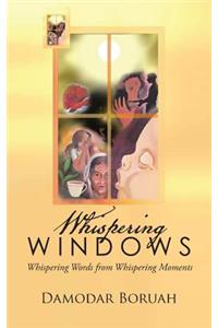 Whispering Windows