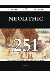 Neolithic 251 Success Secrets: 251 Most ...