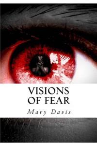 Visions of Fear