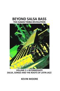 Beyond Salsa Bass