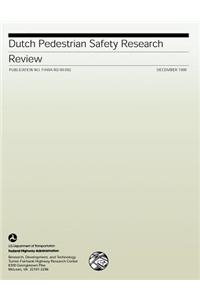 Dutch Pedestrian Safety Research Review