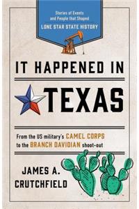 It Happened in Texas