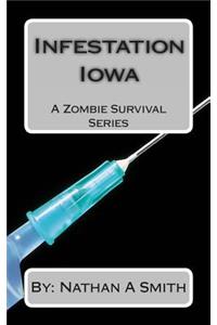 Infestation Iowa