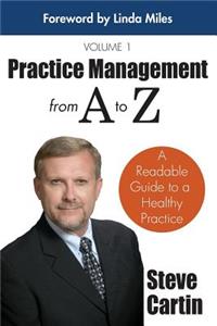 Practice Management from A to Z