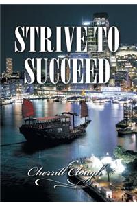 Strive to Succeed