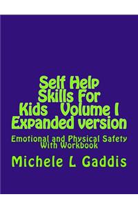 Self Help Skills For Kids - Epanded Version
