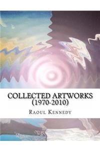 Collected Artworks (1970-2010)