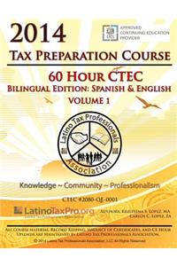 2014 Tax Preparation Course: 60 Hour Ctec Bilingual Edition Volume 1
