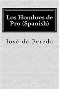 Los Hombres de Pro (Spanish)