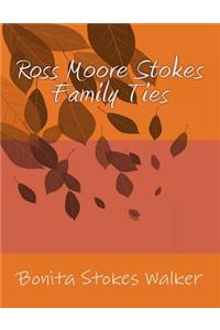 Ross Moore Stokes Family Ties