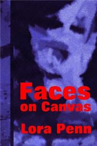 Faces on Canvas