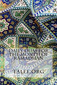 Daily Duas for the Month of Ramadhan