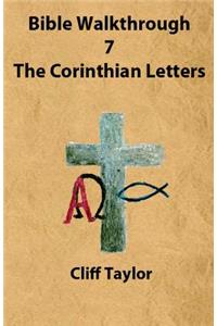 Bible Walkthrough - 7 - The Corinthian Letters