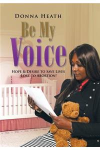 Be My Voice