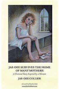 Jae-Dee Survives the Home of Many Mothers