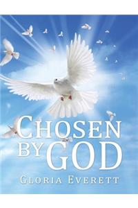 Chosen by God