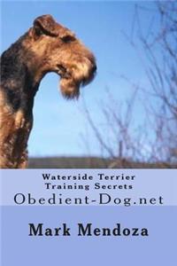 Waterside Terrier Training Secrets