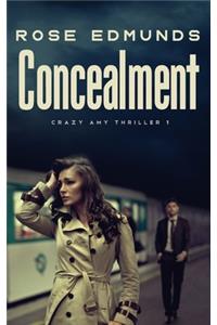 Concealment