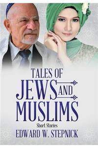 Tales of Jews and Muslims