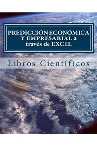 Prediccion Economica y Empresarial a Traves de Excel