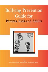 Bullying Prevention Guide For Parents, Kids, and Adults