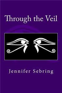 Through the Veil