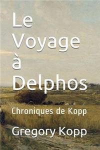 Le Voyage à Delphos