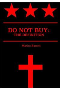 Do Not Buy: The Definition