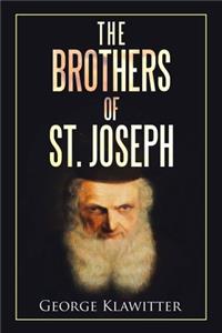 The Brothers of St. Joseph