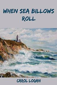 When Sea Billows Roll